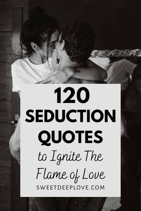 Best 50 Seductive Quotes .